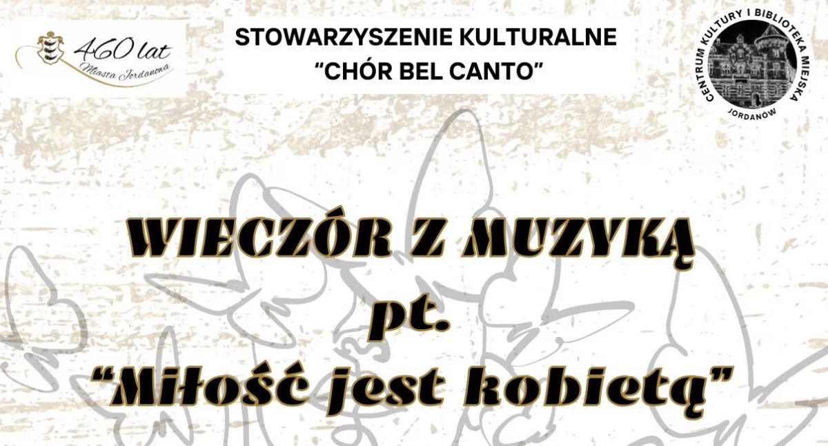Koncerty – Muzyka , Zaproszenie Wieczór Muzyką „Miłość kobietą” - zdjęcie, fotografia