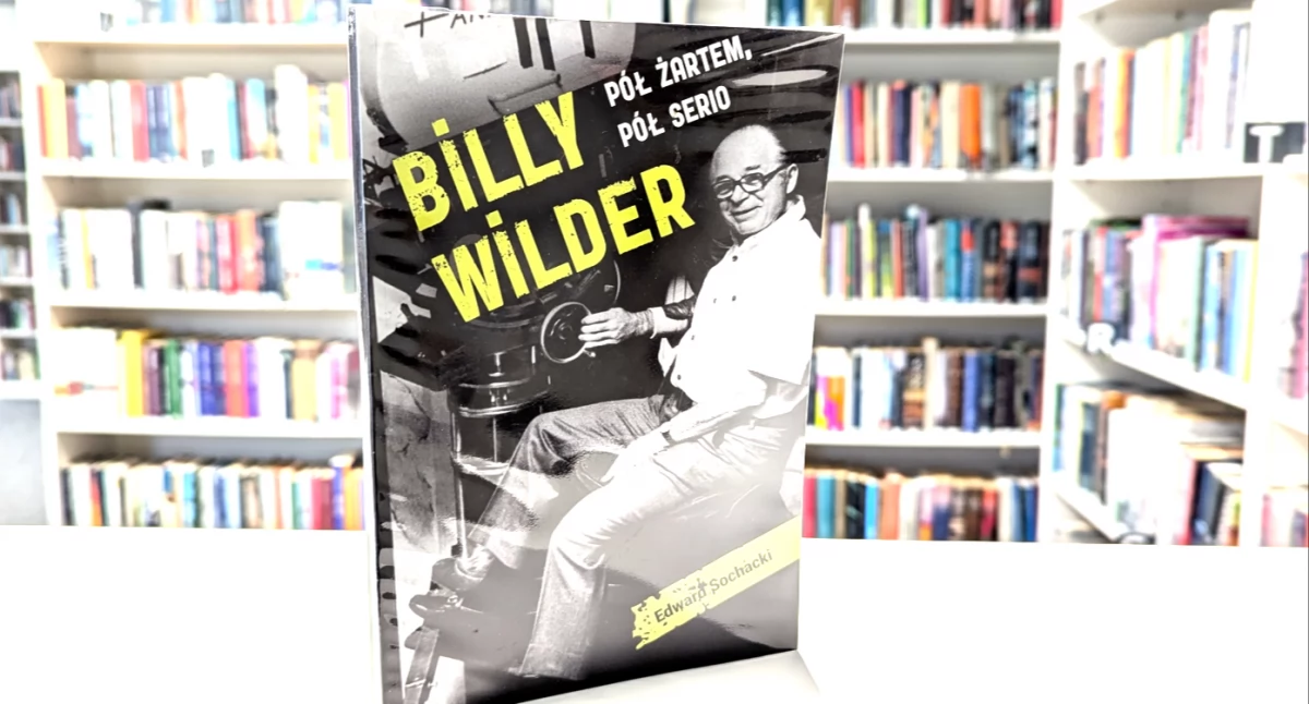 Film i Teatr, Mieszkańcy Suchej wiedzą Billy Wilder - zdjęcie, fotografia