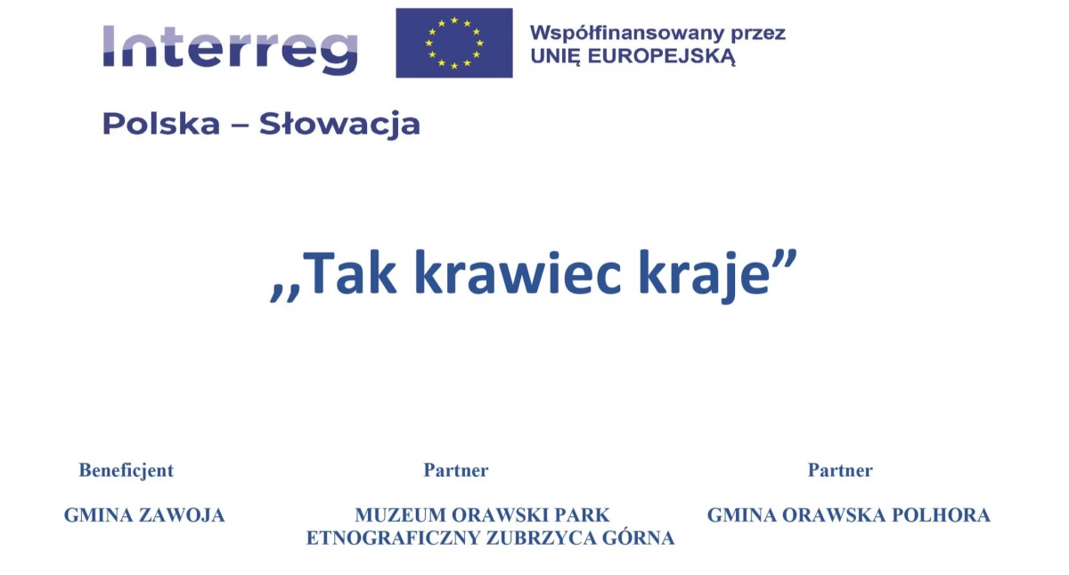 Inwestycje, Krawiec Kraje rusza projekt promujący kulturę babiogórską! - zdjęcie, fotografia