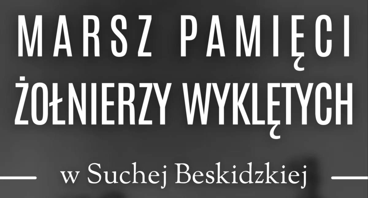 Historia, Marsz Żołnierzy Wyklętych Suchej Beskidzkiej - zdjęcie, fotografia
