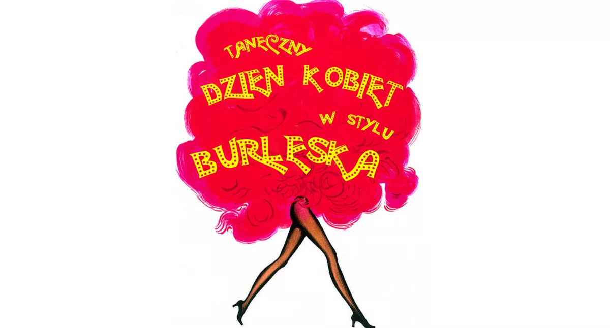 Rozrywka, Burleskowa Coffeina Cafe– taneczny Dzień Kobiet - zdjęcie, fotografia