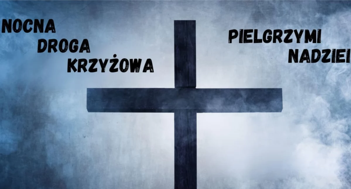 Religia, Nocna Droga Krzyżowa Pielgrzymi Nadziei - zdjęcie, fotografia