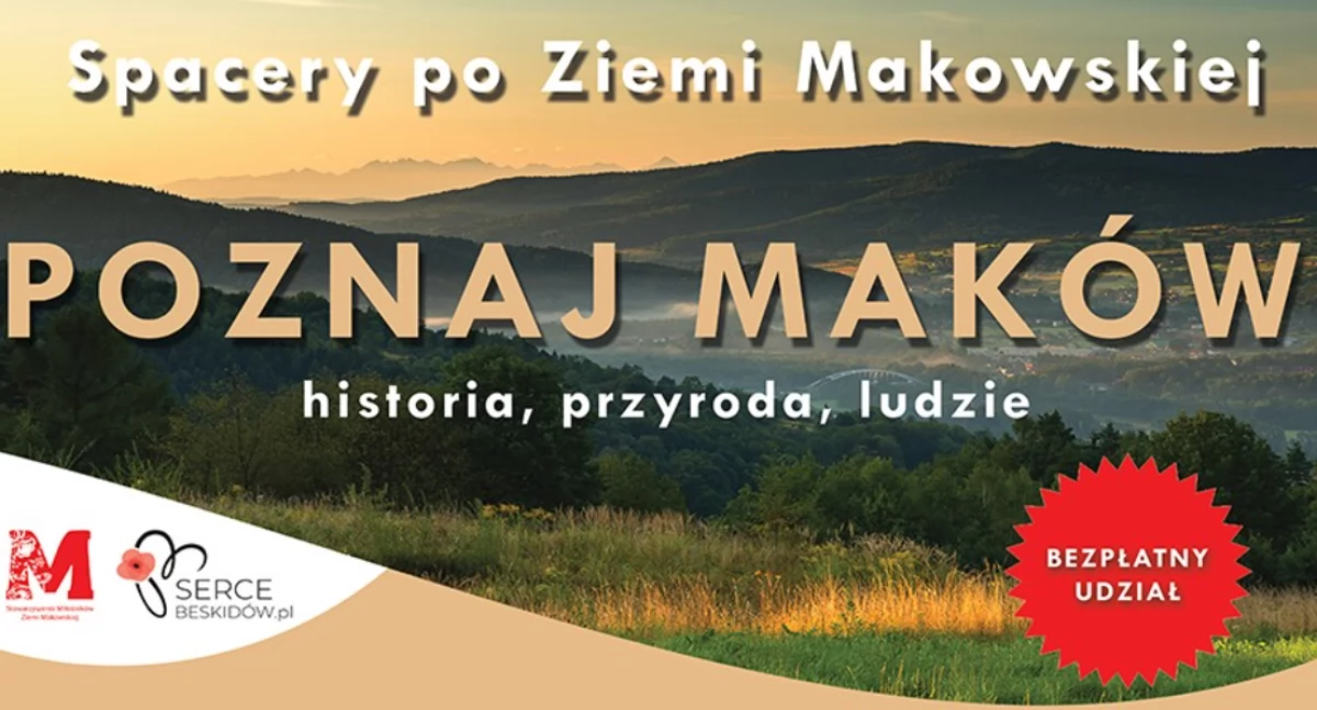 Atrakcje Turystyczne - Podróże małe i duże, Poznaj Maków! Rusza letnich spacerów historyczno przyrodniczych - zdjęcie, fotografia