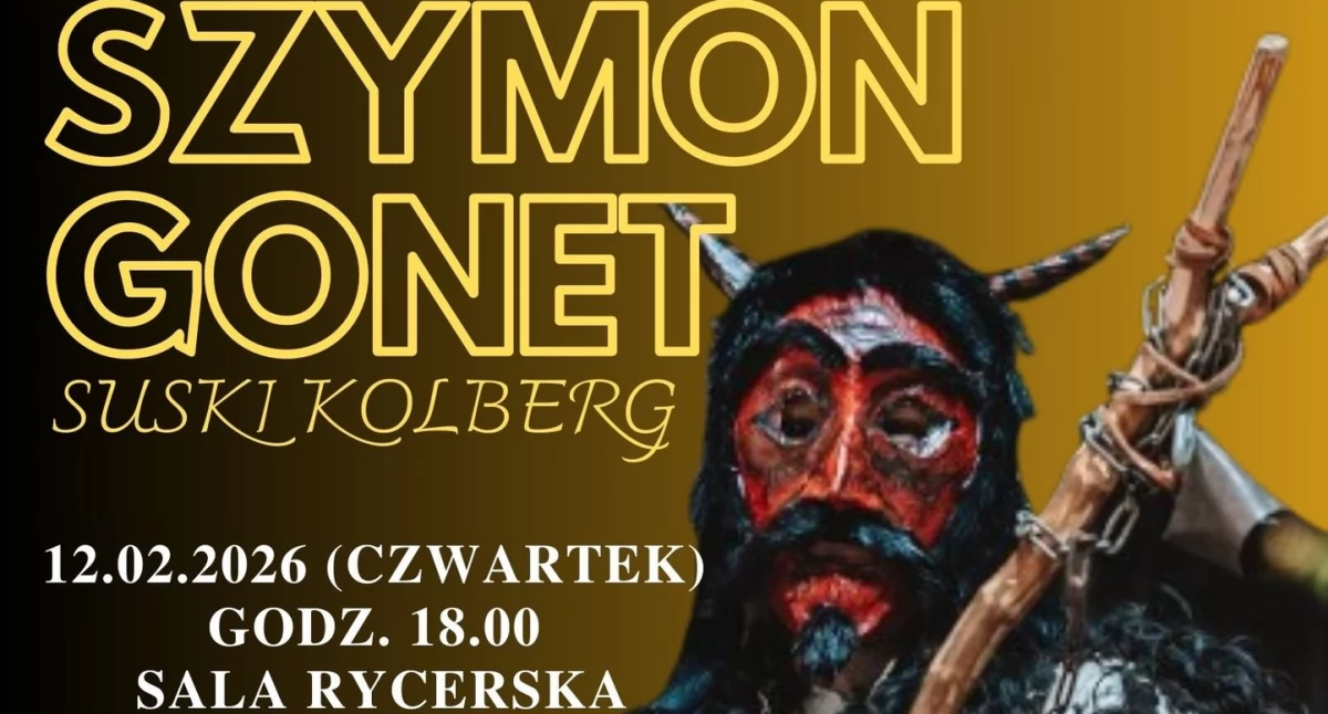 Osobowości kultury , Suski Kolberg Dziedzictwo Szymona Goneta - zdjęcie, fotografia