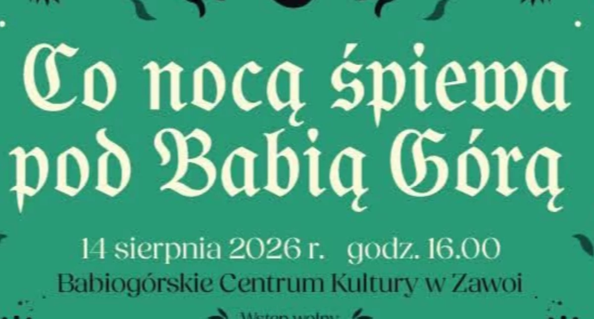 Film i Teatr, „Co nocą śpiewa Babią Górą Premiera spektaklu Zawoi - zdjęcie, fotografia
