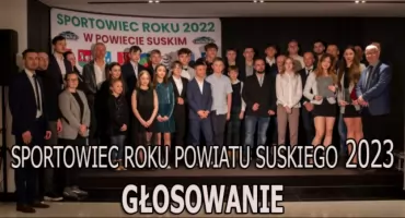 Plebiscyt Sportowiec Roku 2023. Poznaj nominowanych w kategorii Sportowiec Roku Powiatu Suskiego 2023
