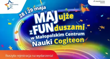 Funduszowy Maj w Cogiteonie. Nauka, zabawa i wielka potańcówka pod gwiazdami