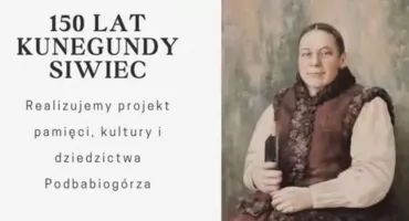 150. rocznica urodzin Kunegundy Siwiec (28 maja 1876 – 27 czerwca 1955) ze Stryszawy