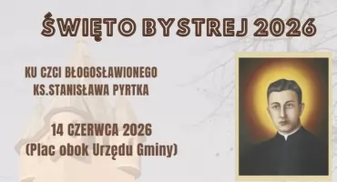 Święto Bystrej 2026 już 14 czerwca. 