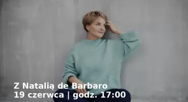 Presja, stres i codzienne „pożary”. Jak nie zwariować jako rodzic? Bezpłatny webinar z Natalią de Barbaro.