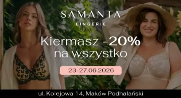 SAMANTA LINGERIE zaprasza na kiermasz z rabatem -20%