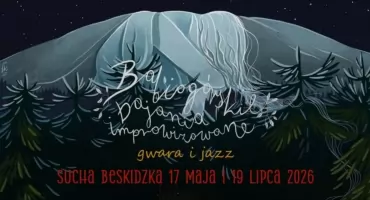 Babiogórskie legendy w rytmie jazzu. Druga część artystycznego projektu już 19 lipca