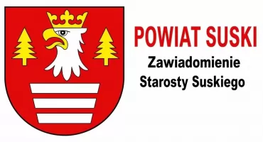 Zawiadomienie Starosty Suskiego