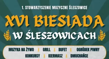 XVI Biesiada w Śleszowicach. Muzyka na żywo, koncerty i zabawa do rana