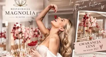 Wesele w 2027 roku? Restauracja Magnolia w Budzowie zaprasza narzeczonych