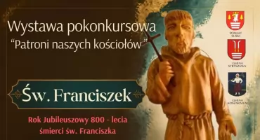 „Patroni naszych kościołów”. Pokonkursowa wystawa poświęcona św. Franciszkowi